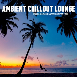Ambient Chillout Lounge