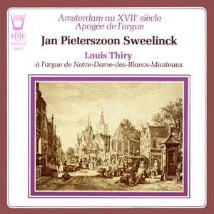 Amsterdam au 17ème siècle - Apogée de l'orgue