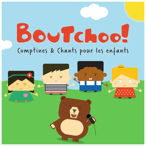 Boutchoo! (Comptines &amp; chants pour les enfants)