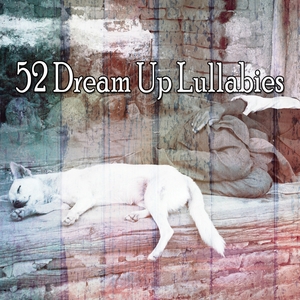 52 Dream up Lullabies