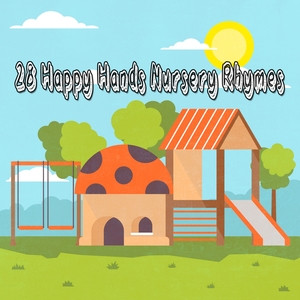 28 Happy Hands Nursery Rhymes