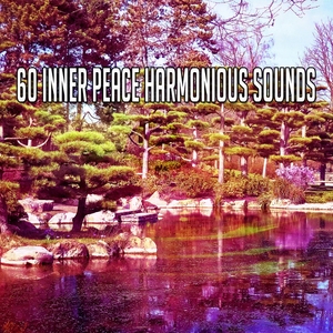 60 Inner Peace Harmonious Sounds