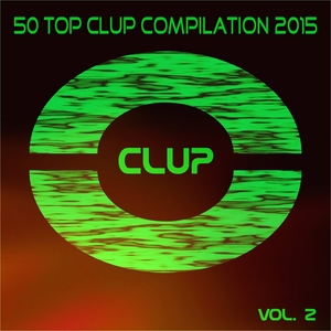 50 Top Clup Compilation 2015, Vol. 2