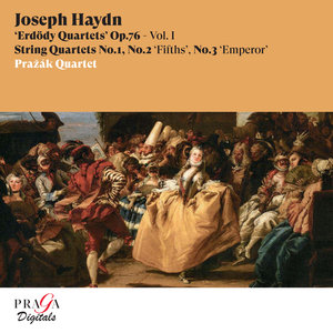 Haydn: Erdody Quartets, Op. 76, Vol. 1