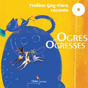 Ogres et ogresses (Contes et histoires)