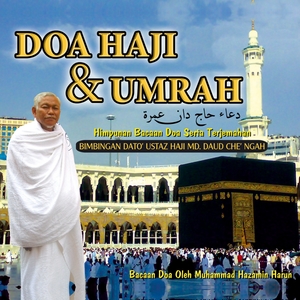 Doa Haji &amp; Umrah, Himpunan Bacaan Doa Serta Terjemahan