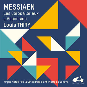 Messiaen: L'œuvre pour orgue, Vol. 1
