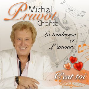 Michel Pruvot chante la tendresse et l'amour