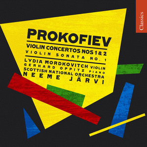 Prokofiev: Violin Concerto No. 1, Violin Concerto No. 2 &amp; Violin Sonata No. 1