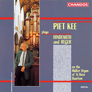 Piet Kee plays Hindemith and Reger Organ Works
