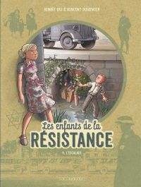 Les Enfants de la Résistance - Tome 4 - L'Escalade