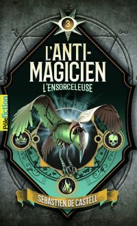L'Anti-Magicien (Tome 3) - L'Ensorceleuse