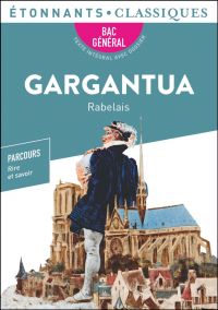 Gargantua - Bac 2022 - Parcours « Rire et savoir »