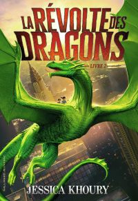 La Révolte des dragons (Livre 2)