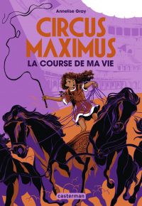Circus Maximus (Tome 1) - La course de ma vie