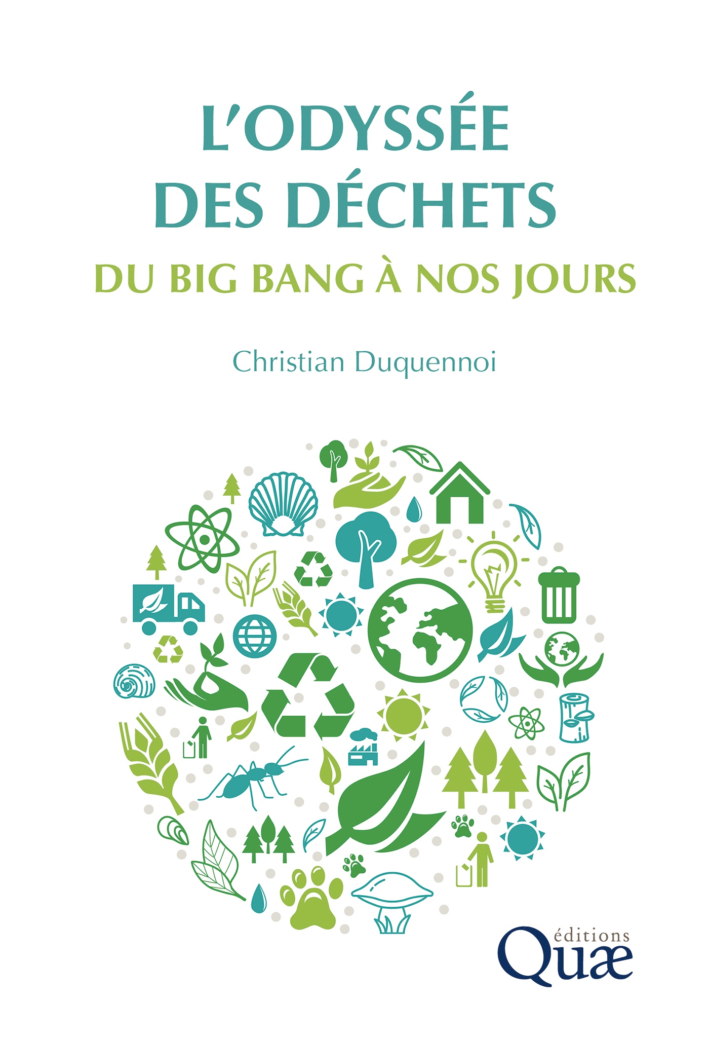 L'odyssée des déchets du big bang à nos jours