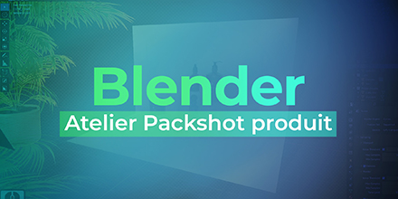 Blender | Atelier packshot produit