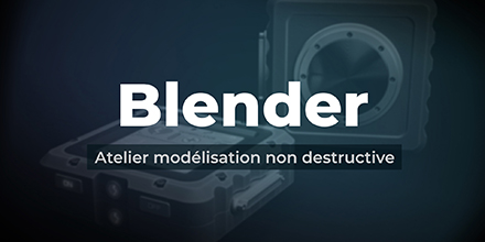 Blender | Atelier modélisation non destructive