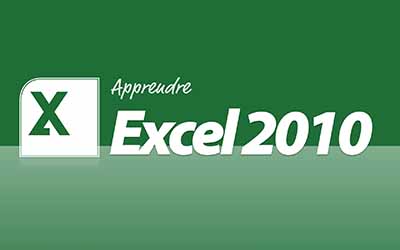 Excel 2010 - Les fondamentaux