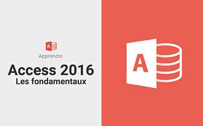 Access 2016 - Les fondamentaux