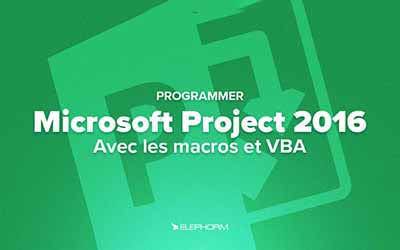 Microsoft Project 2016 - Les macros et VBA