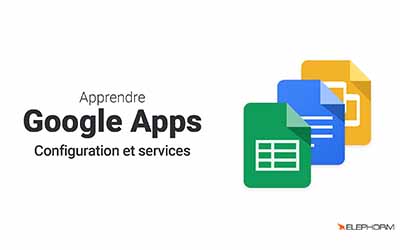 Google Apps - Configuration et services