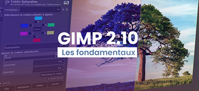 Gimp 2.10 - Les fondamentaux