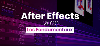 Adobe After Effects 2020 - Les fondamentaux