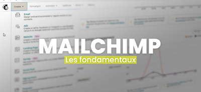 Mailchimp - Les fondamentaux