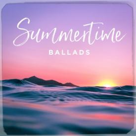Summertime Ballads