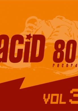 Acid 80, Vol. 3