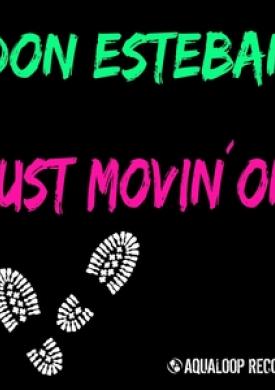 Just Movin´on