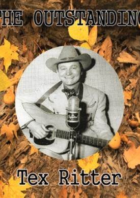 The Outstanding Tex Ritter