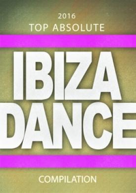 2016 Top Absolute Ibiza Dance Compilation