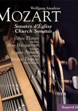 Mozart: Sonates d'église pour orgue et cordes (Collection Elévation)