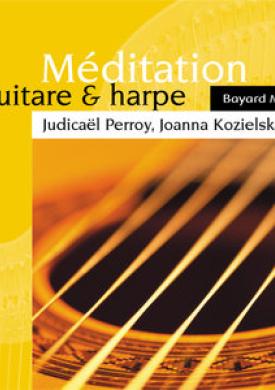 Méditation: Guitare &amp; harpe