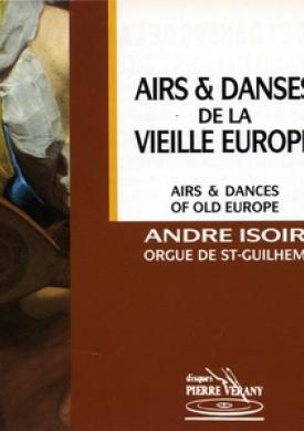 Airs &amp; danses de la vieille Europe