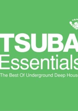Tsuba Essentials: The Best of Underground Deep House