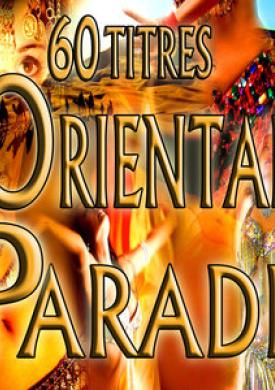 Oriental parade, 60 titres