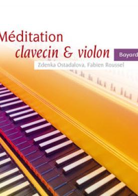 Méditation clavecin &amp; violon