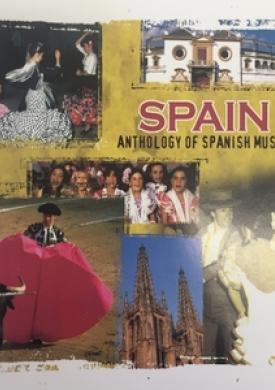 Spain, Anthology of Spanish Music