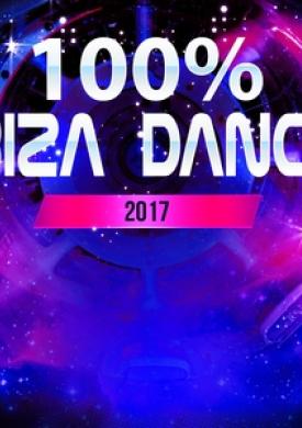 100% Ibiza Dance 2017