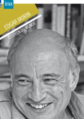 Edgar Morin, citoyen du Monde