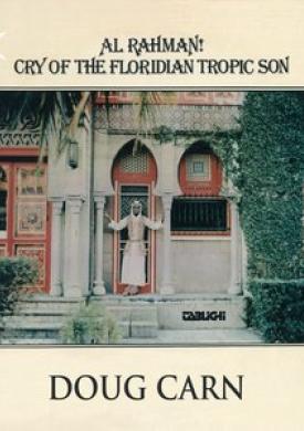 Al Rahman! Cry of the Floridian Tropic Son