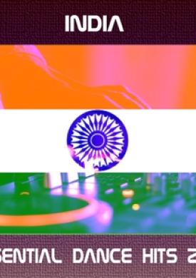 India Essential Dance Hits 2017