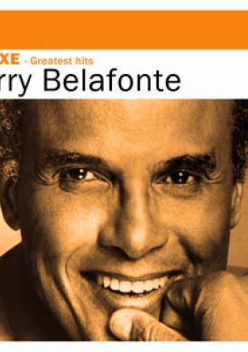 Deluxe: Greatest Hits -Harry Belafonte