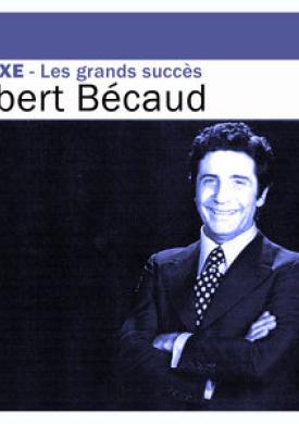 Deluxe: Les grands succès - Gilbert Bécaud