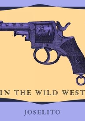 In The Wild West