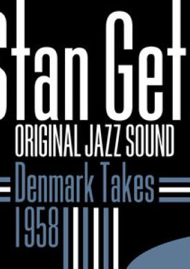 Original Jazz Sound: 1958 Denmark Takes