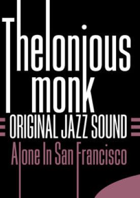 Original Jazz Sound: Alone in San Francisco